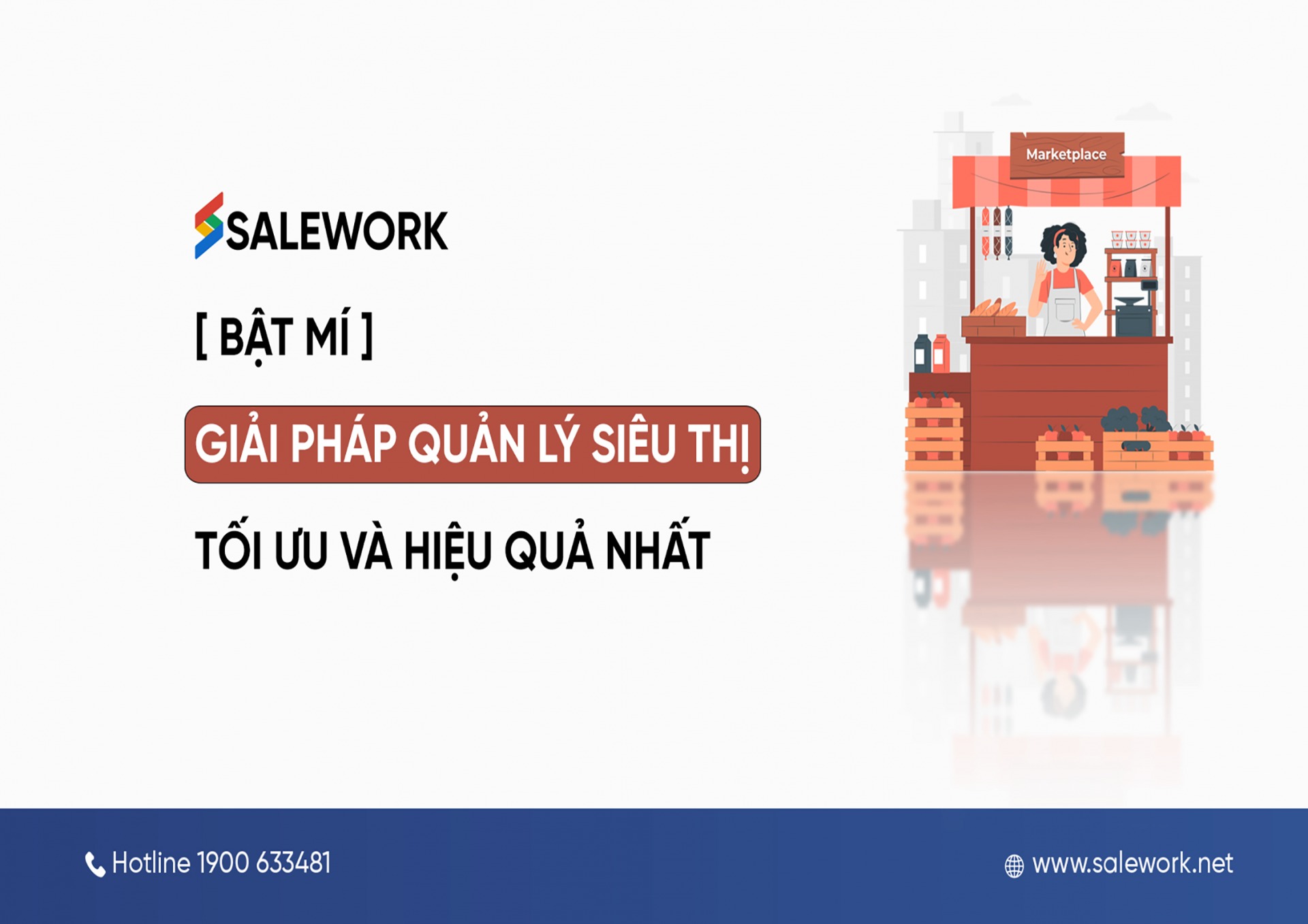 [Bật mí] Giải pháp quản lý siêu thị tối ưu và hiệu quả nhất